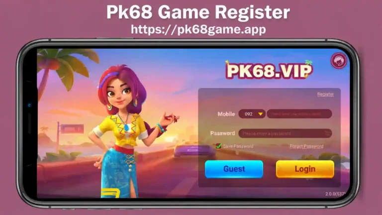 Register PK68 Game